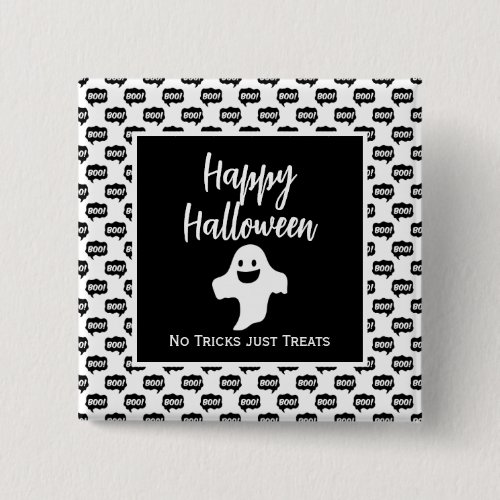 Happy Halloween ghost boo no tricks just treats Button