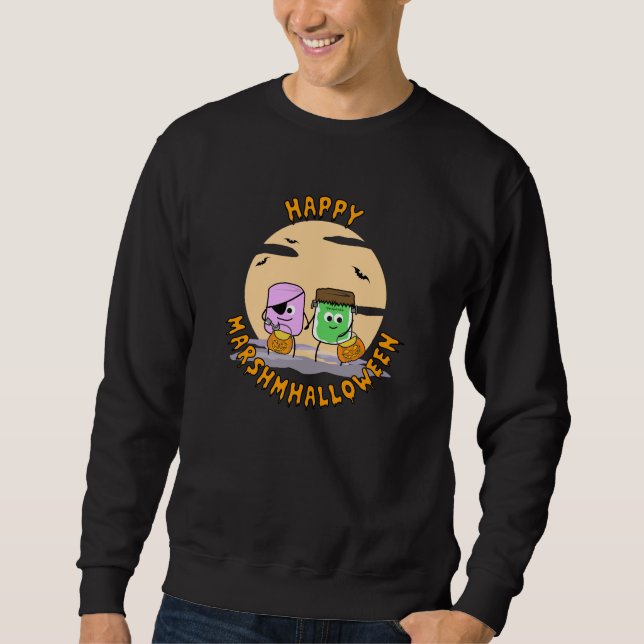 Happy Halloween! Happy Marshmalloween! Sweatshirt (Front)