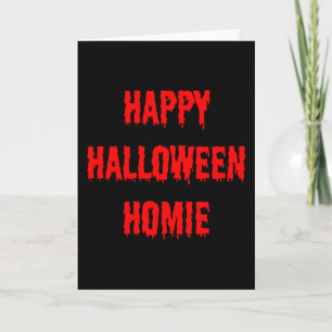 Happy Halloween Homie Card