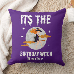 Happy Halloween It's the Birthday Witch Birthday Throw Pillow