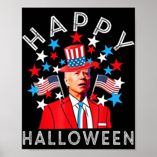 Happy Halloween Joe Biden 4th of July Memorial Ind Poster
