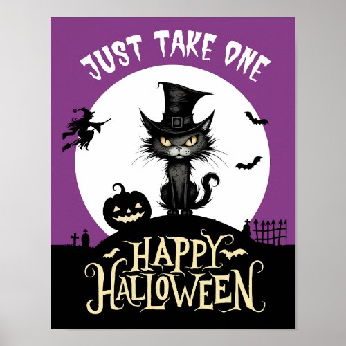 Happy Halloween Just take one candy porch door cat Poster