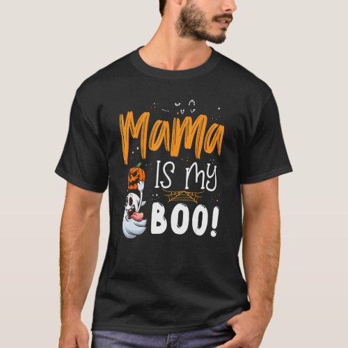 Happy Halloween Mama Is My Boo Matching Family Gro T_Shirt