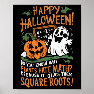 Happy Halloween - Math Teacher Scientist Funny Des Poster
