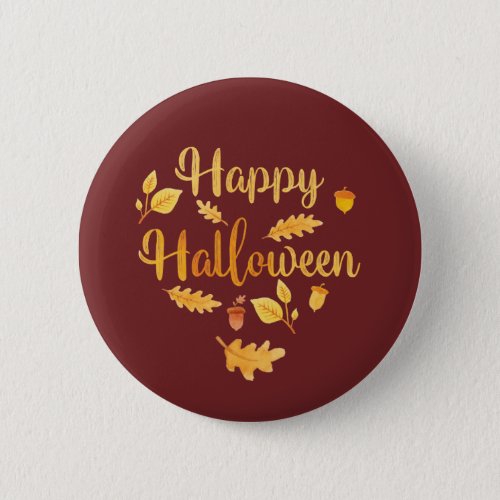 Happy Halloween Pin Autumn Button