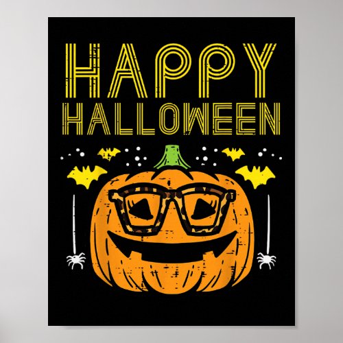 Happy Halloween Pumpkin Glasses Costume Women Girl Poster