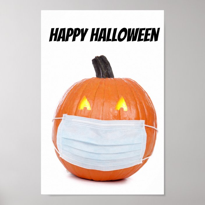 Happy Halloween Pumpkin in Coronavirus Face Mask Poster