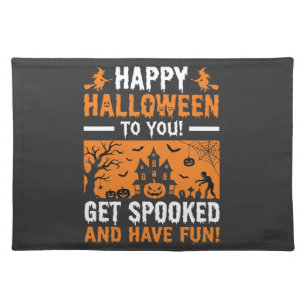 Happy Halloween Spooky Haunted House Quote Cloth Placemat