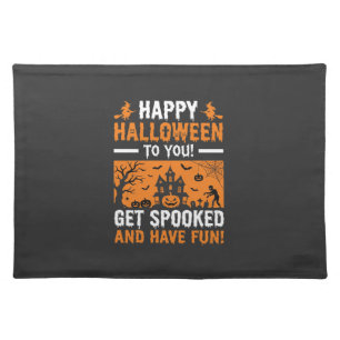 Happy Halloween Spooky Haunted House Quote Cloth Placemat
