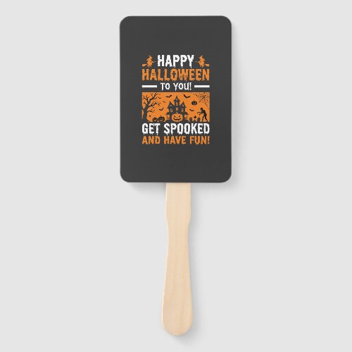 Happy Halloween Spooky Haunted House Quote Hand Fan