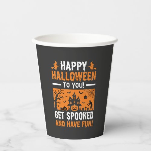 Happy Halloween Spooky Haunted House Quote Paper Cups
