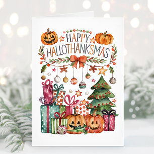 Happy Halloween, Thanksgiving Christmas Card