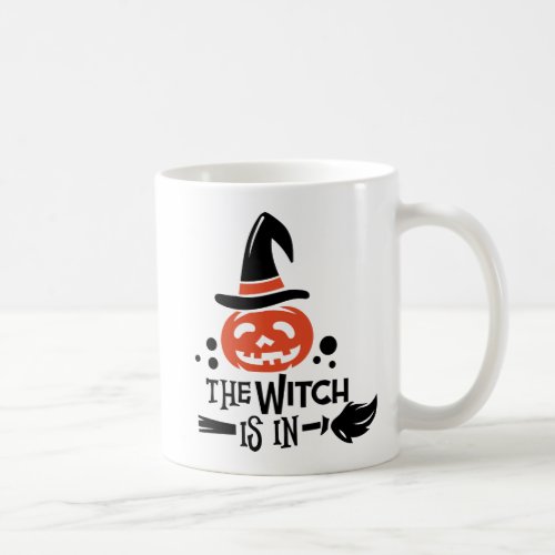 Happy Halloween  The Witch is In Coffee Mug