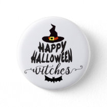 Happy Halloween Witches Typography Halloween Button