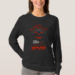 Happy Halloween Yes It's My 25th Birthday T-Shirt<br><div class="desc">Pumpkin Halloween Costume Born October 2024,  For you born October 31,  Halloween,  let's collect candy,  trick or treat,  let's play in this moonlight,  wolves howling,  full moon,  day of the living dead,  call your friends to this party,  Born on Halloween,  let's</div>