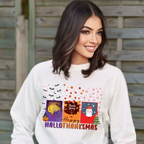 Happy Hallowthanksmas Greeting Card Theme Design Sweatshirt