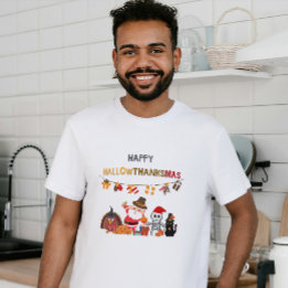 Happy hallowthanksmas! Seasonal T-Shirt
