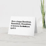 happy hanukkah chanukkah spelling funny holiday card<br><div class="desc">happy hanukkah chanukkah spelling funny</div>
