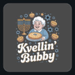 Happy Hanukkah Funny Jewish Holiday Kvellin Bubby Square Sticker<br><div class="desc">Jewish grandmother humor,  kvelling Bubby,  proud Jewish grandma,  Hanukkah 2025,  Jewish family pride,  Bubby celebration,  menorah joy,  cultural appreciation,  Jewish holiday 2025</div>