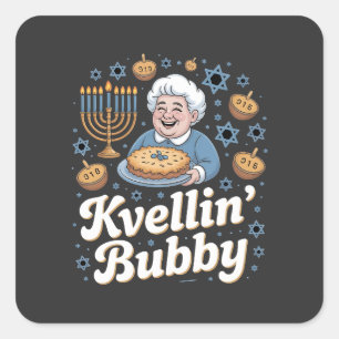 Happy Hanukkah Funny Jewish Holiday Kvellin Bubby Square Sticker