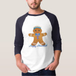Happy Hanukkah Gingerbread Man Menorah T-Shirt<br><div class="desc">You are viewing The Lee Hiller Design Collection. Apparel,  Gifts & Collectibles Lee Hiller Photography or Digital Art Collection. You can view her Nature photography at http://HikeOurPlanet.com/ and follow her hiking blog within Hot Springs National Park.</div>