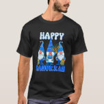 Happy Hanukkah Gnomes Jewish Gnome Chanukah T-Shirt<br><div class="desc">Happy Hanukkah Gnomes Jewish Gnome Chanukah.</div>