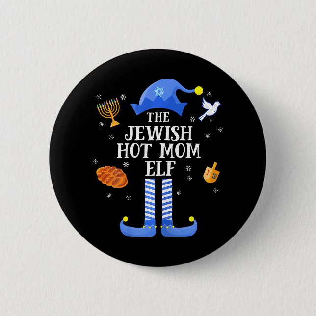 Happy Hanukkah Jewish Hot Mom Elf Family Button (Front)