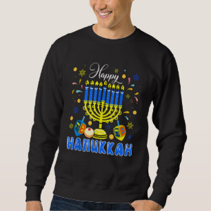 Happy Hanukkah Menorah Dreidel Proud Jewish Family Sweatshirt