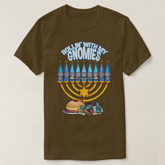Happy Hanukkah Rollin With My Gnomies Jewish Xmas  T-Shirt (Design Front)