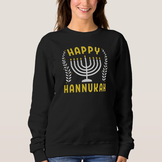 Happy Hanukkah Sweatshirt (Front)
