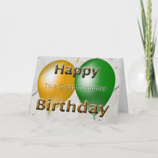 Happy Happy Birthday To A Great Customer Balloons Card