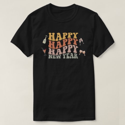 Happy Happy New Year  T_Shirt