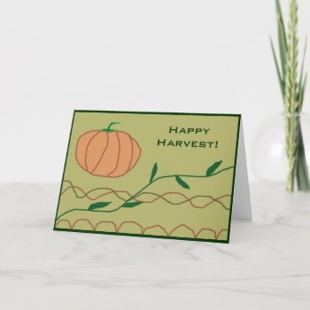 Happy Harvest! Card by ebroskie1234 at Zazzle