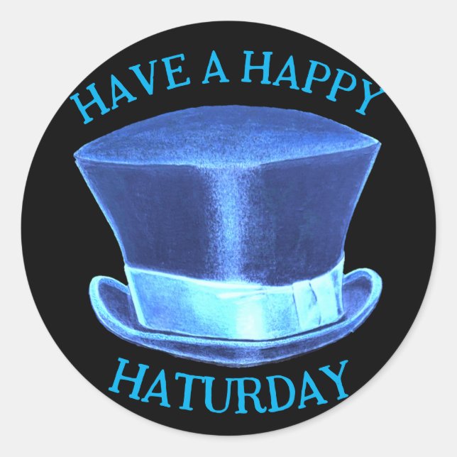 Happy Haturday Hat Sticker  (Front)