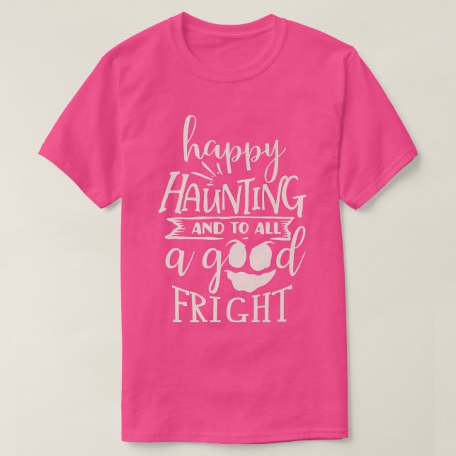 Happy Haunting Ghost Halloween Design  T-Shirt (Design Front)