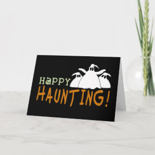 Happy Haunting Tshirts and Gifts Card