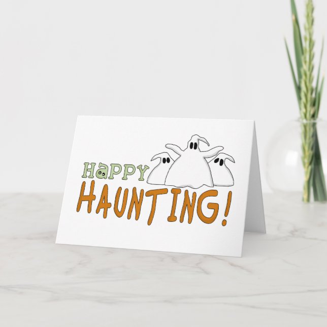 Happy Haunting Tshirts and Gifts Card (Front)