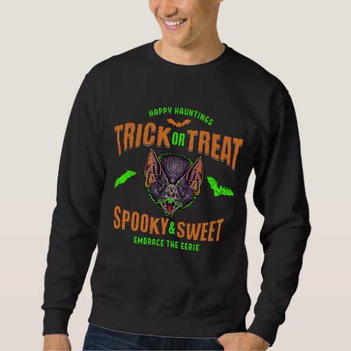 Happy Hauntings  Trick or Treat Halloween Bats Sweatshirt
