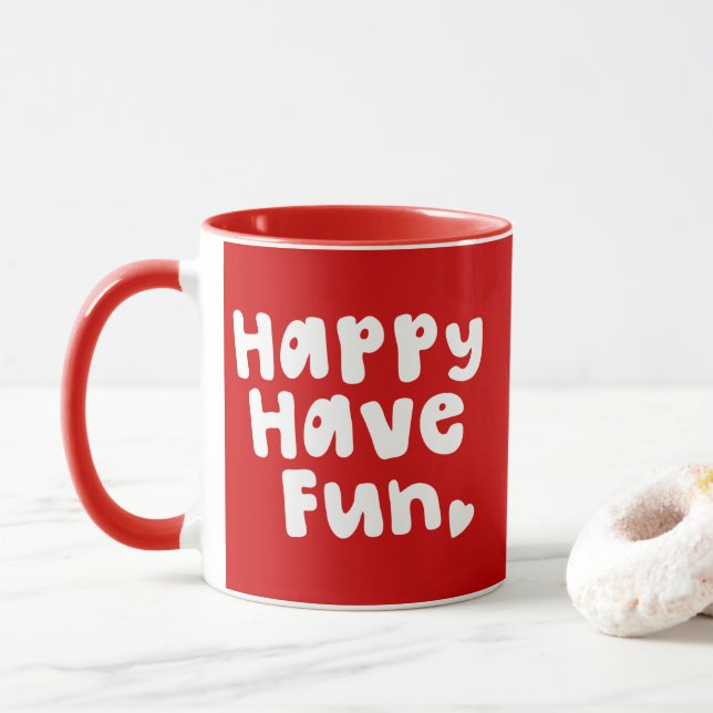 Happy Have Fun Mug (With Donut)
