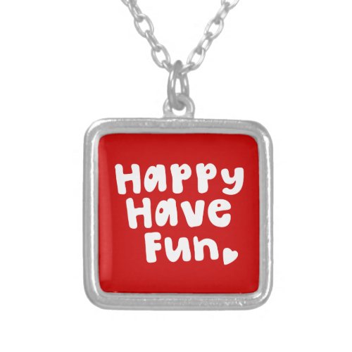 Happy Have Fun Silver Plated Necklace