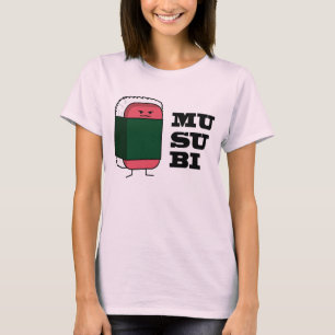 Happy Hawaiian Musubi Spam Sushi Nori seaweed T-Shirt