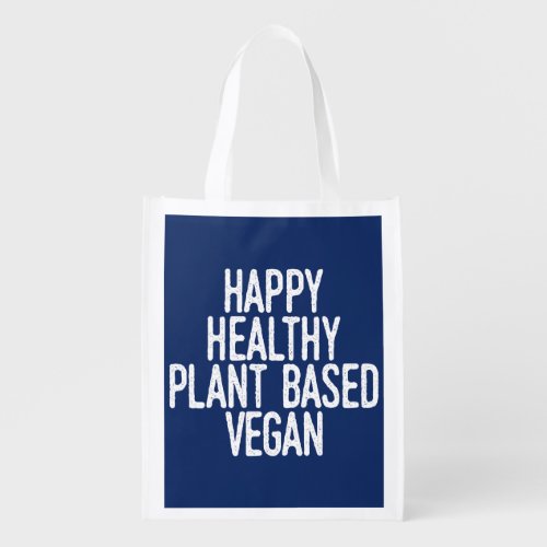 Happy Healthy Plant Based Vegan wht Grocery Bag