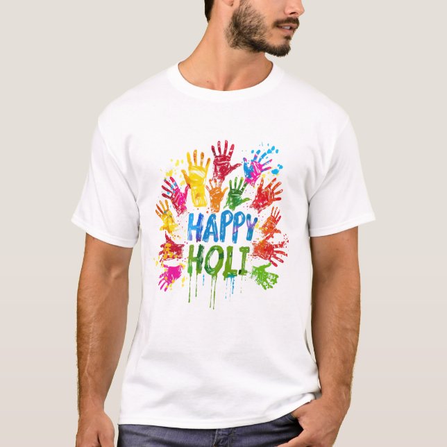 Happy Holi Colorful Hands | Celebration of India  T-Shirt (Front)