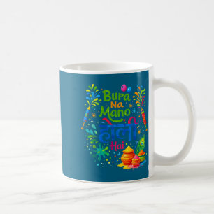 Happy holi festival india colors bura na mano holi coffee mug