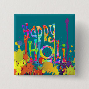 HAPPY HOLI! - Spread the Holi Message Pinback Button