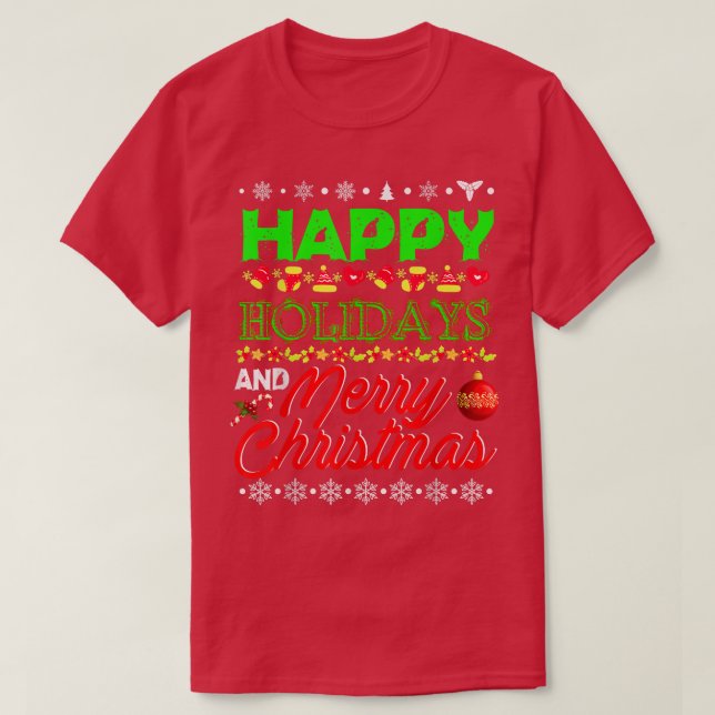 Happy Holiday And Merry Christmas Funny Xmas Light T-Shirt (Design Front)