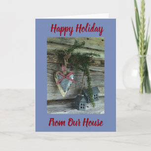 **HAPPY HOLIDAY FROM OUR HOUSE TO YOURS** CHARMING CARD
