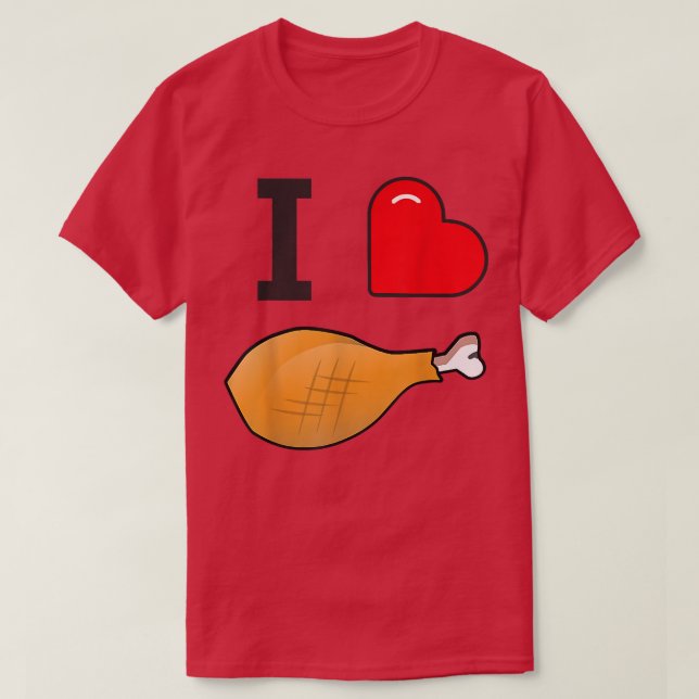 Happy Holiday I Love Turkey Leg Carnival And Fair  T-Shirt (Design Front)
