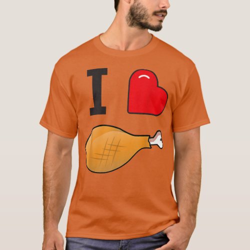 Happy Holiday I Love Turkey Leg Carnival and Fair T_Shirt