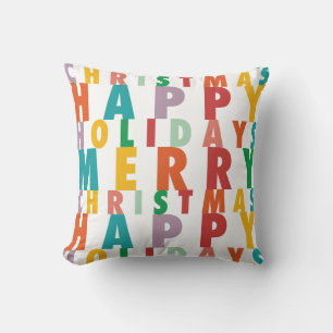 HAPPY HOLIDAY MERRY COLORFUL CHRISTMAS THROW PILLOW